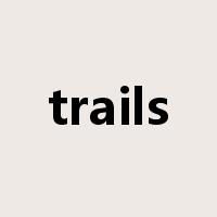 trails是什么意思