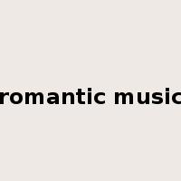 romantic music是什么意思