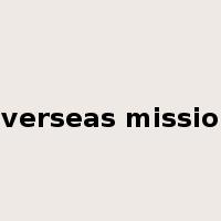 overseas mission是什么意思