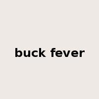 buck fever是什么意思