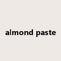 almond paste是什么意思