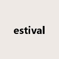 estival是什么意思