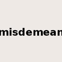 misdemean是什么意思