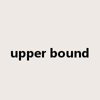 upper bound是什么意思