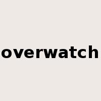 overwatch是什么意思