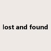 lost and found是什么意思