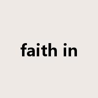 faith in是什么意思