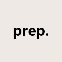 prep.是什么意思