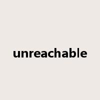 unreachable是什么意思