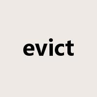 evict是什么意思