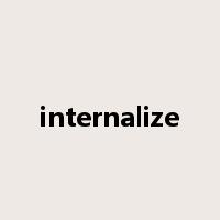 internalize是什么意思