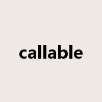 callable是什么意思