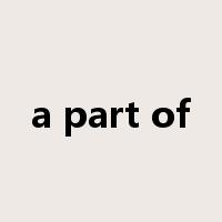 a part of是什么意思