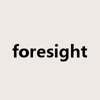 foresight是什么意思