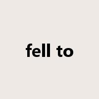 fell to是什么意思