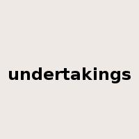 undertakings是什么意思