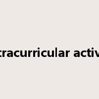extracurricular activity是什么意思