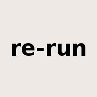 re-run是什么意思