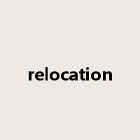 relocation是什么意思
