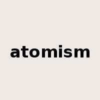 atomism是什么意思