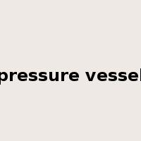 pressure vessel是什么意思