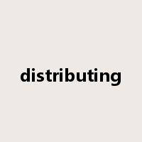 distributing是什么意思