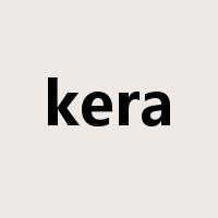 kera是什么意思