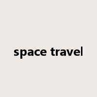 space travel是什么意思