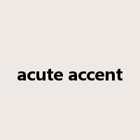 acute accent是什么意思