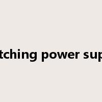 switching power supply是什么意思