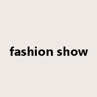 fashion show是什么意思