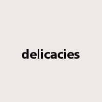 delicacies是什么意思