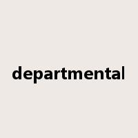 departmental是什么意思
