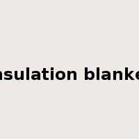 insulation blanket是什么意思