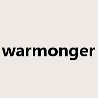 warmonger是什么意思