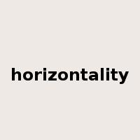 horizontality是什么意思