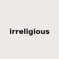 irreligious是什么意思