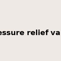 pressure relief valve是什么意思