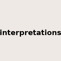 interpretations是什么意思