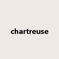 chartreuse是什么意思