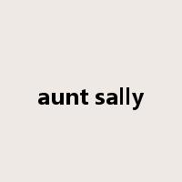 aunt sally是什么意思