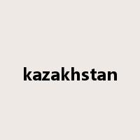kazakhstan是什么意思
