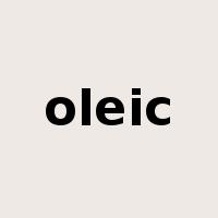oleic是什么意思