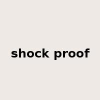 shock proof是什么意思
