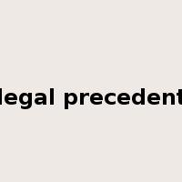 legal precedent是什么意思
