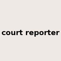court reporter是什么意思