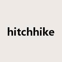 hitchhike是什么意思