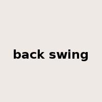 back swing是什么意思