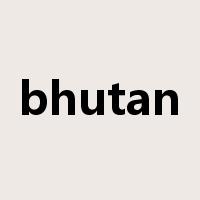 bhutan是什么意思