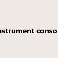 instrument console是什么意思